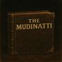 THE MUDINATTI