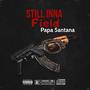 Still Inna Field (Explicit)