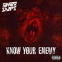 Know Your Enemy (Explicit)