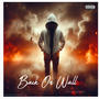 Back On Wall (Explicit)