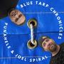 Blue Tarp Chronicles