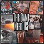 The Game Need U$ (Explicit)