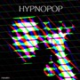 Hypnopop (Explicit)