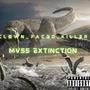 MVSS EXTINCT1ON (Part.1) [Explicit]