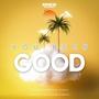 You Been Good (feat. Xay Hill)