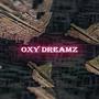 Oxy Dreamz (Explicit)