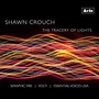 Shawn Crouch: The Tracery of Lights