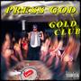 Gold Club (Explicit)