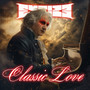 Classic Love (Explicit)