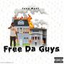 Free Da Guys (Explicit)