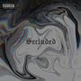 Secluded (Explicit)