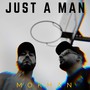 Just a Man