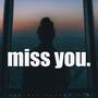 Miss You