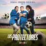 Los Protectores Vol. 1 (Banda Sonora Original)