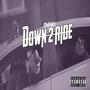 Down 2 ride (Explicit)