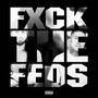 Fxck the Feds (Explicit)