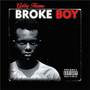 Broke Boy (Explicit)