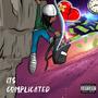 Its complicated (Explicit)