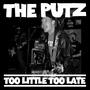 Too Little Too Late (Explicit)