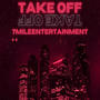 Take Off (Explicit)