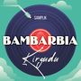 Bambarbia kirgudu (Original mix)