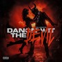 Dancn' Wit the Devil (Explicit)