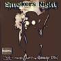 Smokers Night (Explicit)