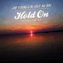 Hold On (feat. Jay Forbes) [Explicit]