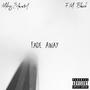 Fade Away (feat. FM Black) [Explicit]