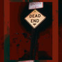 Dead End (Explicit)