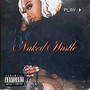 Naked Hustle (Explicit)