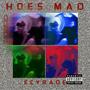 Hoes mad (Explicit)