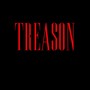 Treason (feat. Kaos Klipzz) [Explicit]