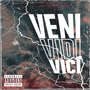 Veni Vidi Vici (Explicit)