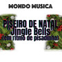 Piseiro de Natal (Jingle Bells Em Ritmo de Pisadinha)