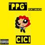 PPG (feat. CiCi) [Explicit]