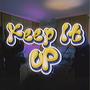 Keep It Up (feat. Bala06 & dyb) [Explicit]