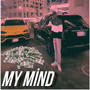 My mind (feat. Freek van workum) [Explicit]