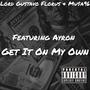 Get It On My Own (Explicit)