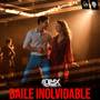 BAILE INoLVIDABLE (Electronic Dance)
