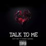 TALK TO ME (feat. Kenny kaspas) [Explicit]