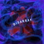 DISARRAY