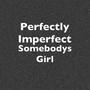 Somebodys Girl (Explicit)