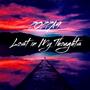 Lost In My Thought's (Explicit)