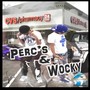 Percs & Wocky (Explicit)