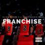 Franchise (feat. L.I.Ving & Rockie Fresh) [Explicit]