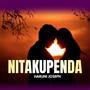 Nitakupenda