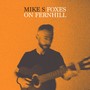 Foxes on Fernhill (Explicit)