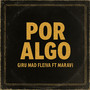 Por Algo