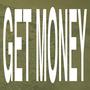 GET MONEY (feat. CHRISUPTOWN) [Explicit]